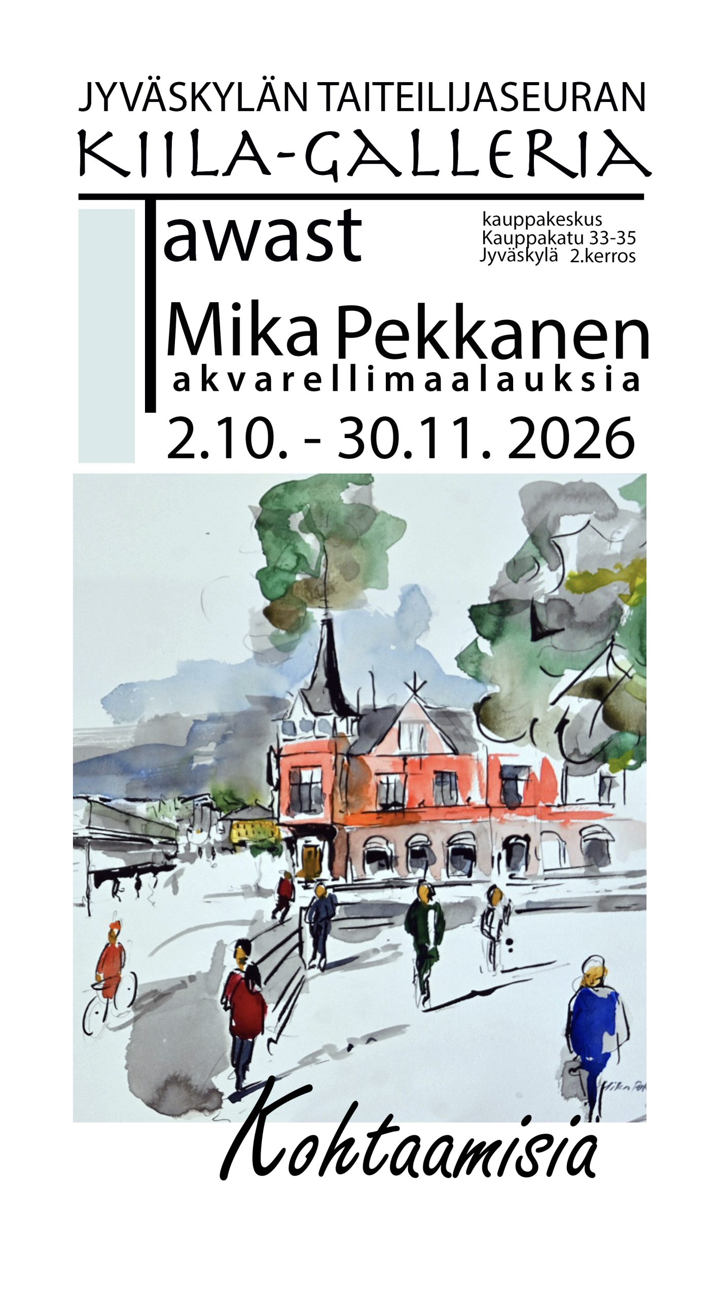 Jyväskylän taiteilijaseuran Kiila galleriassa näyttely Tawastin kauppakeskuksessa. Näyttely avoinna 2.10 – 30.11 asti