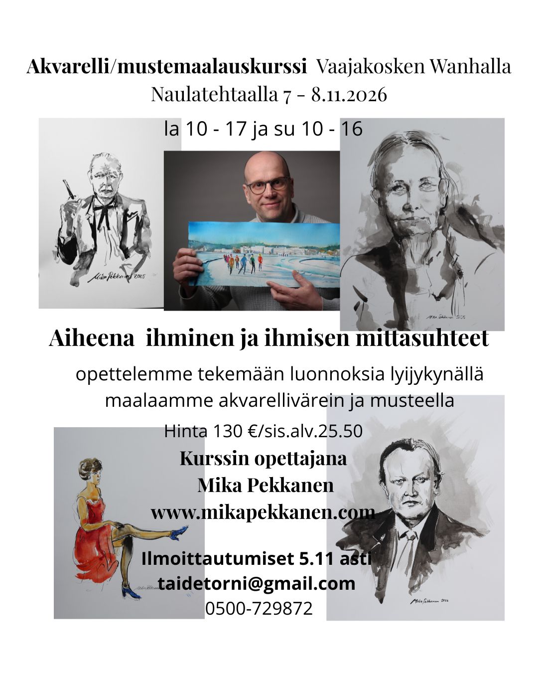 Taidetornissa Vaajakosken Naulatehtaalla 7 – 8.11.26 Akvarelli/mustemaalauskurssi